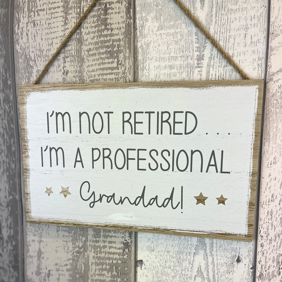 PROFESSIONAL GRANDAD - sign