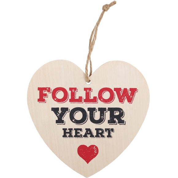 Follow Your Heart - Heart Plaque