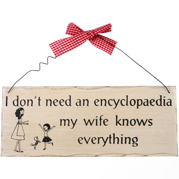 I Don't Need An Encyclopedia Plaque