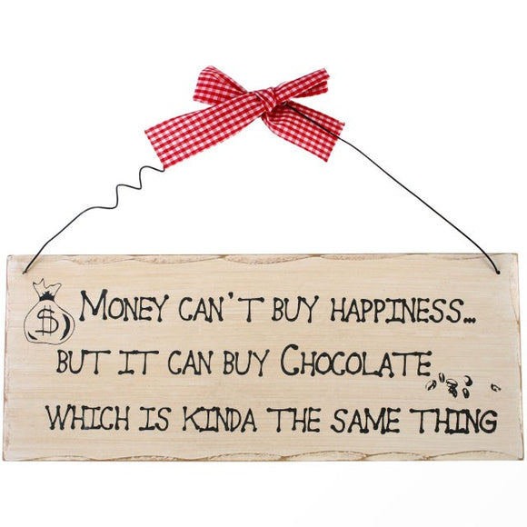 Money Can't Buy Happiness Plaque